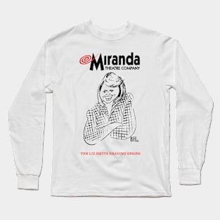 Miranda Theater Company - Liz Smith Reading Series Long Sleeve T-Shirt